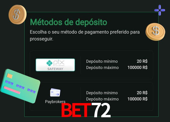 O cassino Bet72 oferece uma grande variedade de métodos de pagamento